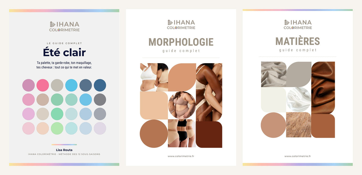 Kit garde-robe été clair : guide été clair, guide morphologie, guide des matières